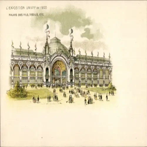 Litho Exposition Universelle de 1900, Palais des Fils, Tissus