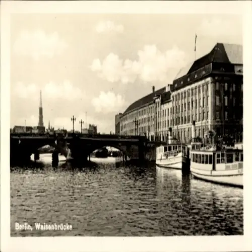 Ak Berlin Mitte, Waisenbrücke
