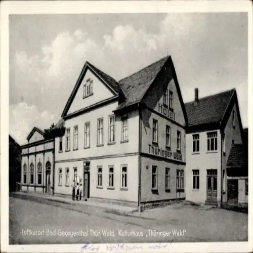 Ak Georgenthal in Thüringen, Hotel Thüringer Wald, Luftkurort  Thür. Wald, Kulturhaus Thüringer W