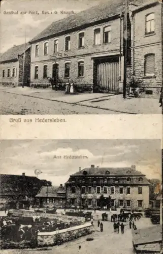 Ak Hedersleben im Vorharz, Gasthof zur Post, G. Knauth, Gruß aus  Ansichten
