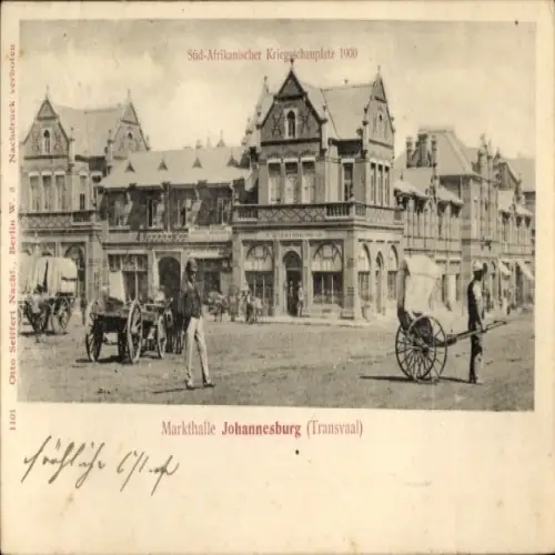 Ak Johannesburg Südafrika, Markthalle, Süd-Afrikanischer Kriegsschauplatz 1900