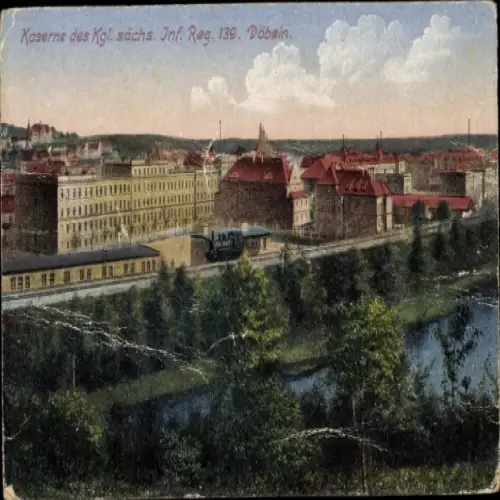Ak Döbeln in Sachsen, Kaserne des Kgl. sächs. Inf. Reg. 139,  Architektur, Stadtansicht
