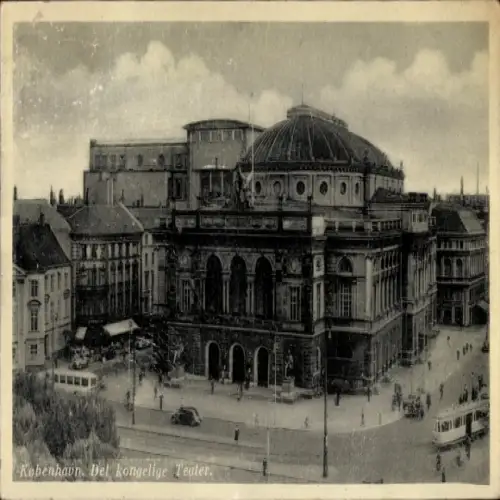 Ak København Kopenhagen Dänemark, Königliches Theater,  Architektur, belebte Straßen, Tram