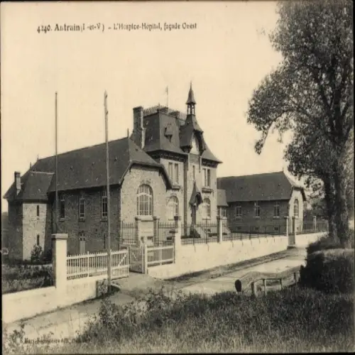 Ak Antrain Ille et Vilaine, L'Hospice-Hopital, Gebäudefassade, 4240 Antrain