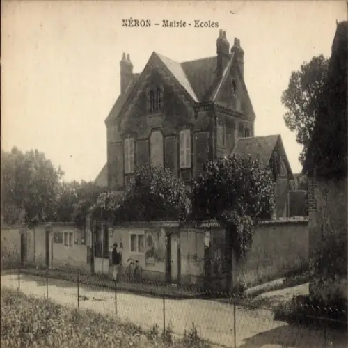 Ak Neron Eure et Loir, Mairie, Ecoles