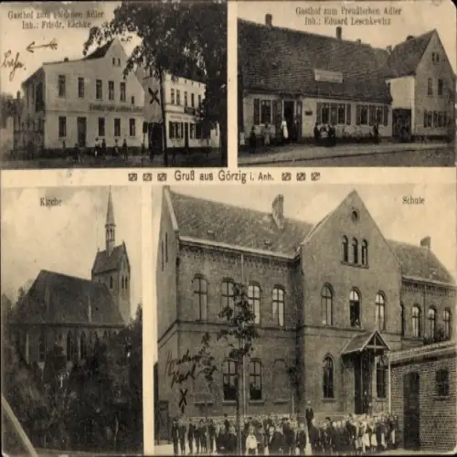 Ak Görzig in Anhalt, Gasthof zum goldenen Adler, Gasthof zum Preußischen Adler, Kirche, Schule