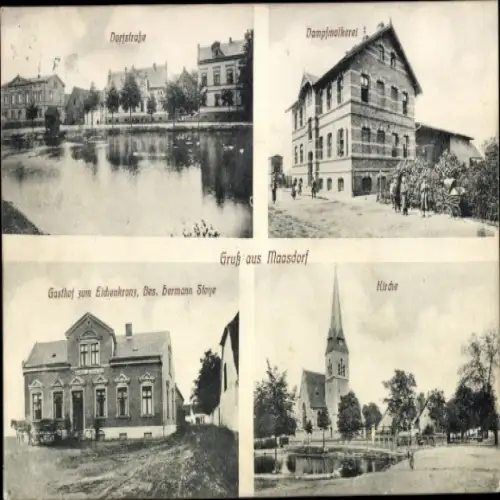 Ak Maasdorf in Anhalt, Dorfstraße, Dampfmolkerei, Gasthof z. Eichenkranz, Inh. Hermann Stoye, Kirche