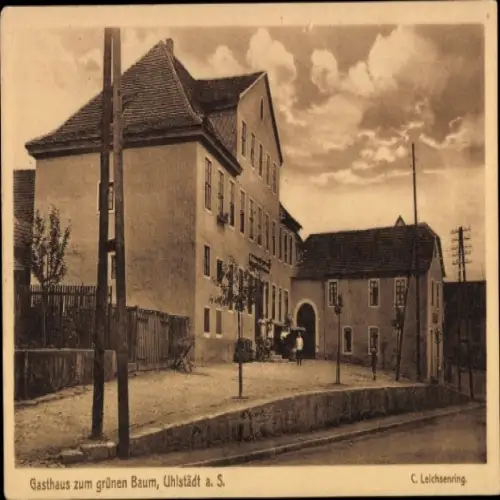 Ak Uhlstädt Kirchhasel an der Saale, Gasthaus zum grünen Baum, C. Leichsenring