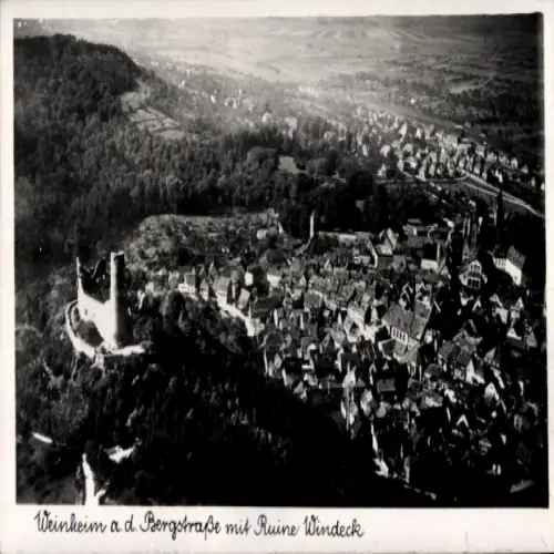 Ak Weinheim an der Bergstraße Baden, Luftaufnahme, Ruine Windeck, Stadtansicht,  Architektur