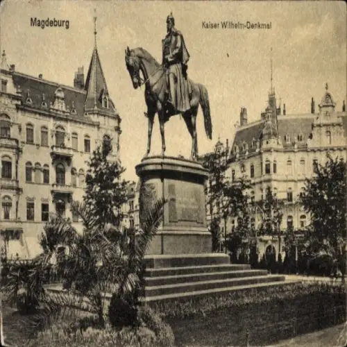 Ak Magdeburg an der Elbe,  Kaiser Wilhelm-Denkmal