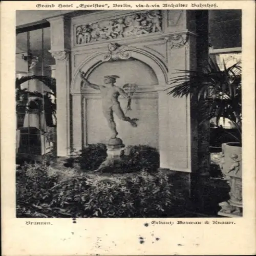 Ak Berlin Kreuzberg, Grand Hotel Excelsior, Königgrätzer Str., Brunnen