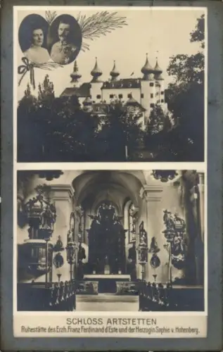 Ak Artstetten Niederösterreich, Schloss, Erzherzog Franz Ferdinand d'Este, Sophie