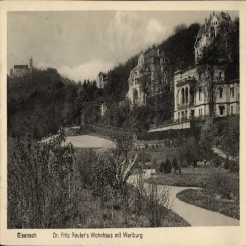 Ak Lutherstadt Eisenach Thüringen, Hellthal, Wartburg, Dr. Fritz Reuter's Wohnhaus, Gartenanlage