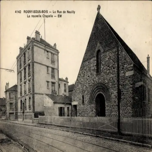 CPA Rosny sous Bois Seine Saint Denis, La Rue de Neuilly, La nouvelle Chapelle