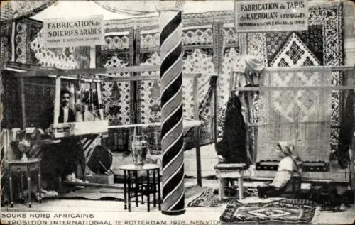 Ak Rotterdam Südholland Niederlande, Soieries Arabes, Fabrikation, Tapis de Kaerouan, Souks No...