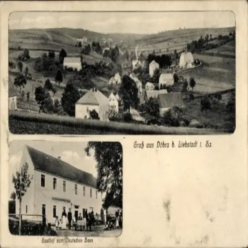 Ak Döbra Liebstadt im Erzgebirge, Gesamtansicht, Gasthof zum Deutschen Haus