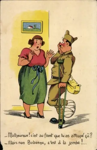CPA Malljeureux! c'est au front que tu as attrapé çà? mais non Bobonne, c'est à la jambe, Humor