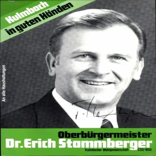 Ak Politiker Dr. Erich Stammberger, Oberbürgermeister von Kulmbach, Autogramm