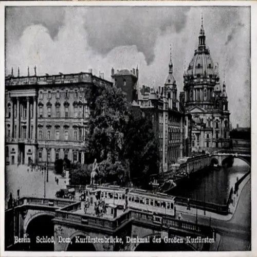Ak Berlin Mitte,  Schloss, Dom, Kurfürstenbrücke, Denkmal des Großen Kurfürsten, Straßenbahn