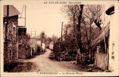 Ak Tortebesse Puy-de-Dome, Le Haut du Bourg