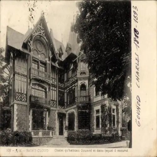 CPA Saint-Cloud Hauts-de-Seine, Chalet qu'habitait Gounod et dans lequel il mourut
