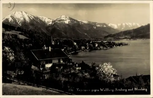 Ak Tegernsee in Oberbayern,  Wallberg, Setzberg, Blauberg, Alpenlandschaft, 