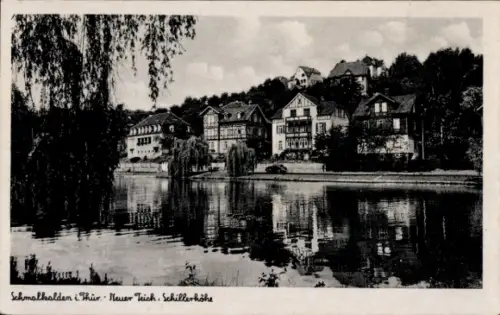 Ak Schmalkalden im Thüringer Wald, Neuer Teich, Schillerhöhe