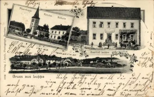 Ak Luppa Wermsdorf in Sachsen, Pfarrhaus, Kirche, Schule, Gasthof, Gruss aus Luppa