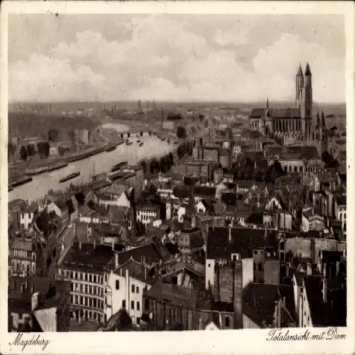 Ak Magdeburg an der Elbe, Totalansicht mit Dom