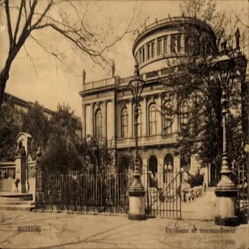 Ak Magdeburg an der Elbe, Stadttheater mit Immermann-Denkmal
