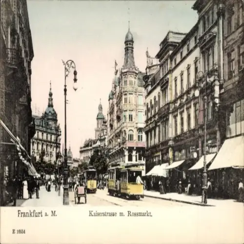 Ak Frankfurt am Main, Blick auf die Kaiserstraße mit Rossmarkt,  Architektur, Straßenbahnen