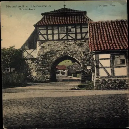 Ak Neustadt im Harz Harztor Thüringen, Ruine Hohnstein, Altes Tor