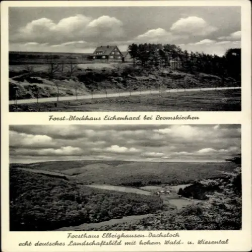 Ak Bromskirchen in Hessen, Forst Blockhaus Eichenhard, Forsthaus Elbrighausen Dachsloch