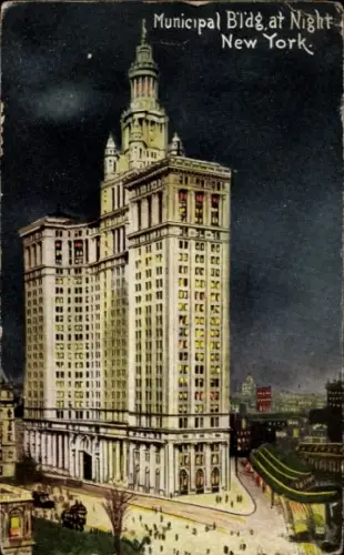 Ak New York City USA, Municipal Building bei Nacht, 34-stöckig, Park Row, City Hall Park