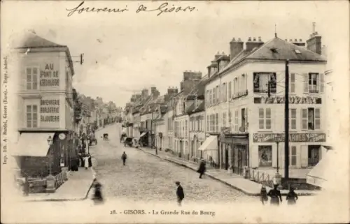 Ak Gisors Eure, La Grande Rue du Bourg