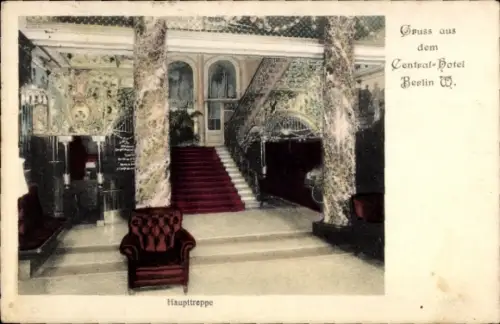 Ak Berlin, Central-Hotel, Haupttreppe