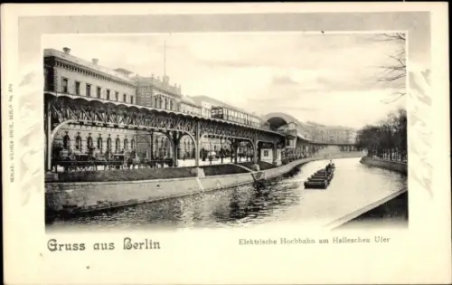 Ak Berlin Kreuzberg, Hallesches Ufer, elektrische Hochbahn