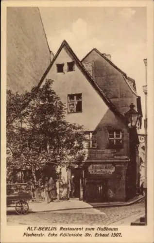 Ak Berlin Friedrichshain, ALT-BERLIN, Restaurant zum Nußbaum, Fischerstr. Ecke Köllnische Str., E