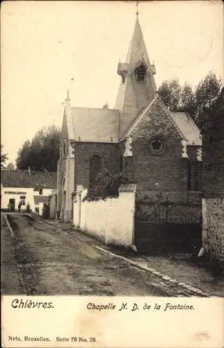 Ak Chièvres Wallonien Hennegau, Kapelle N. D. de la Fontaine,  Straße, Mauer