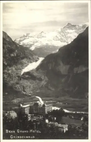 Ak Grindelwald Kanton Bern, Bear Grand Hotel,  Berge, Gletscher