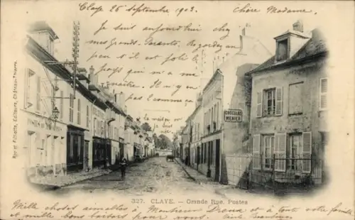 Ak Claye Souilly Seine et Marne, Straße mit Häusern, nmotiv, Text in Französisch
