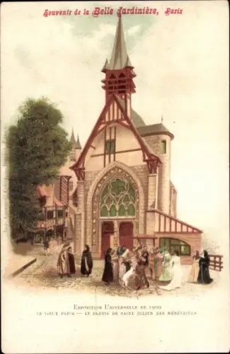 Litho Paris, Exposition Universelle 1900, le Parvis de Saint Julien, Reklame, Belle Jardiniere