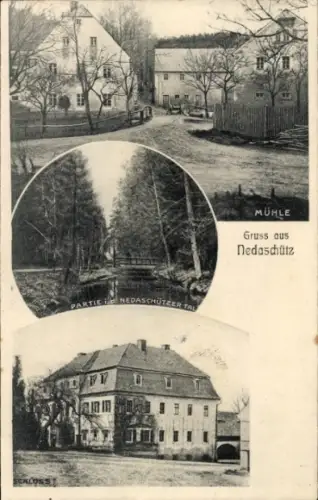 Ak Nedaschütz Coblenz Göda in der Oberlausitz, Schloss, Partie Nedaschützer Tal, Mühle, Gruss aus