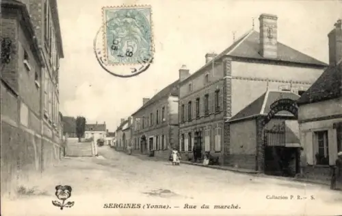 Ak Sergines Yonne, Straße Rue du marché, Poststempel, Sammlung P. R. S.