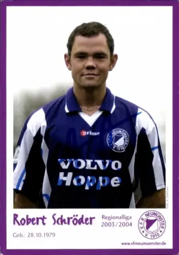 Autogrammkarte Fußballer Robert Schröder, VfR Neumünster, Autogramm