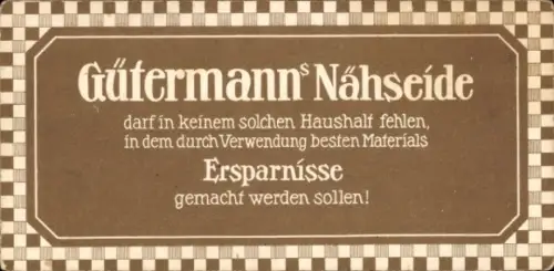 Ak Kaiser Wilhelm II, Kaiser Franz Josef, Gütermanns Nähseide, Reklame