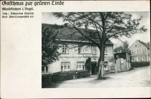 Ak Waldkirchen Lengenfeld im Vogtland, Gasthaus zur grünen Linde