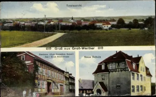 Ak Großwerther Werther Thüringen, Gasthaus zum deutschen Kaiser, Neue Schule