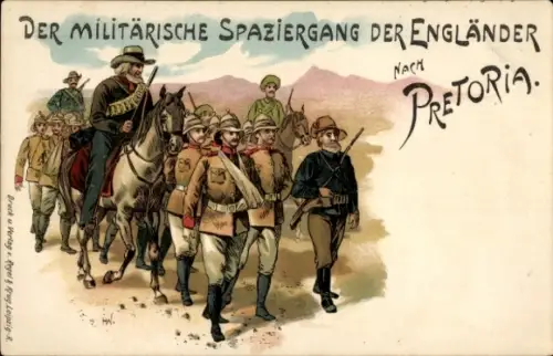 Litho Der Militärische Spaziergang der Engländer nach Pretoria, Burenkrieg