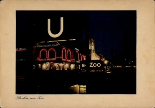 Ak Berlin Charlottenburg, Am Zoo, U-Bahnstation, Frasquita Bar, Nachtbeleuchtung